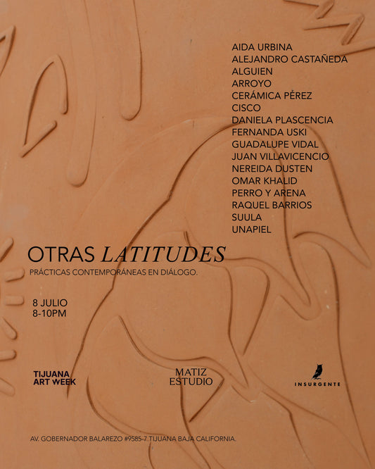 OTRAS LATITUDES-TIJUANA ART WEEK